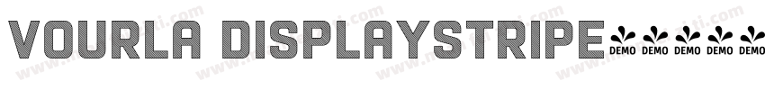 Vourla DisplayStripe字体转换